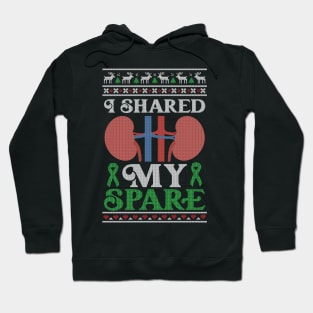 Kidney Donor I Shared My Spare - Ugly Christmas Sweater Hoodie